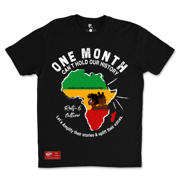 One Month Can't Hold Our History T-shirts