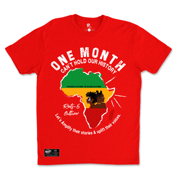 One Month Can't Hold Our History T-shirts